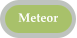 Meteor